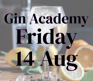 gin academy fri 14 aug