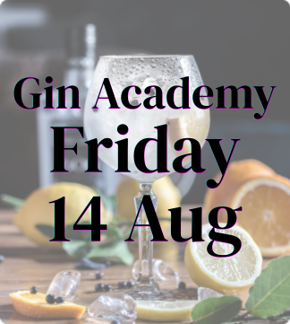 gin academy fri 14 aug