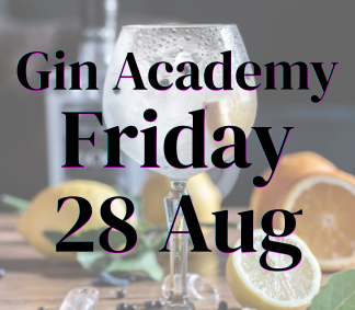 gin academy fri 28 aug