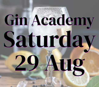 gin academy sat 29 aug