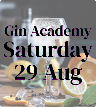 gin academy sat 29 aug